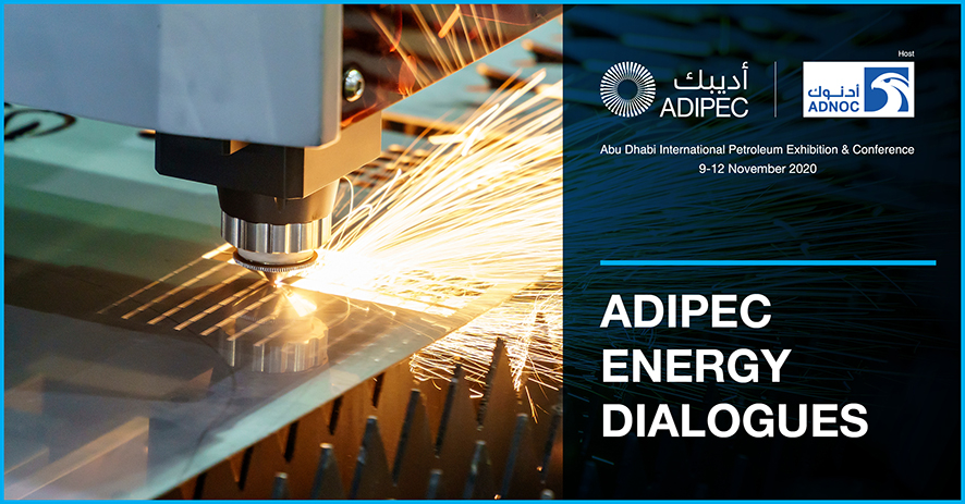 Manufacturing Holds Key to Recovery of Oil and Gas Markets, revealed at this week’s  ADIPEC Energy Dialogue