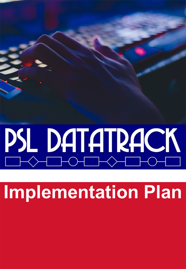 Implementation plan for PSL Datatrack