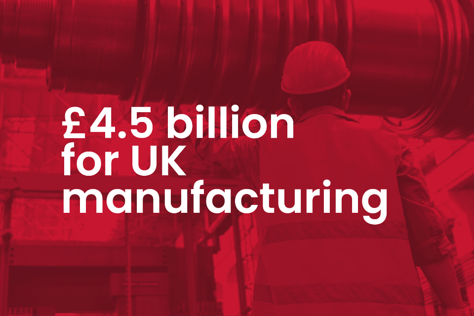 Billions in funding for British manufacturers